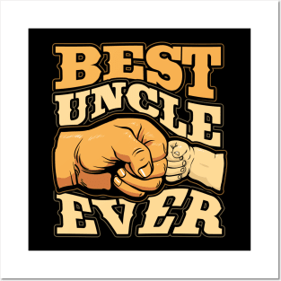 Best Uncle Ever Fist Bump Posters and Art